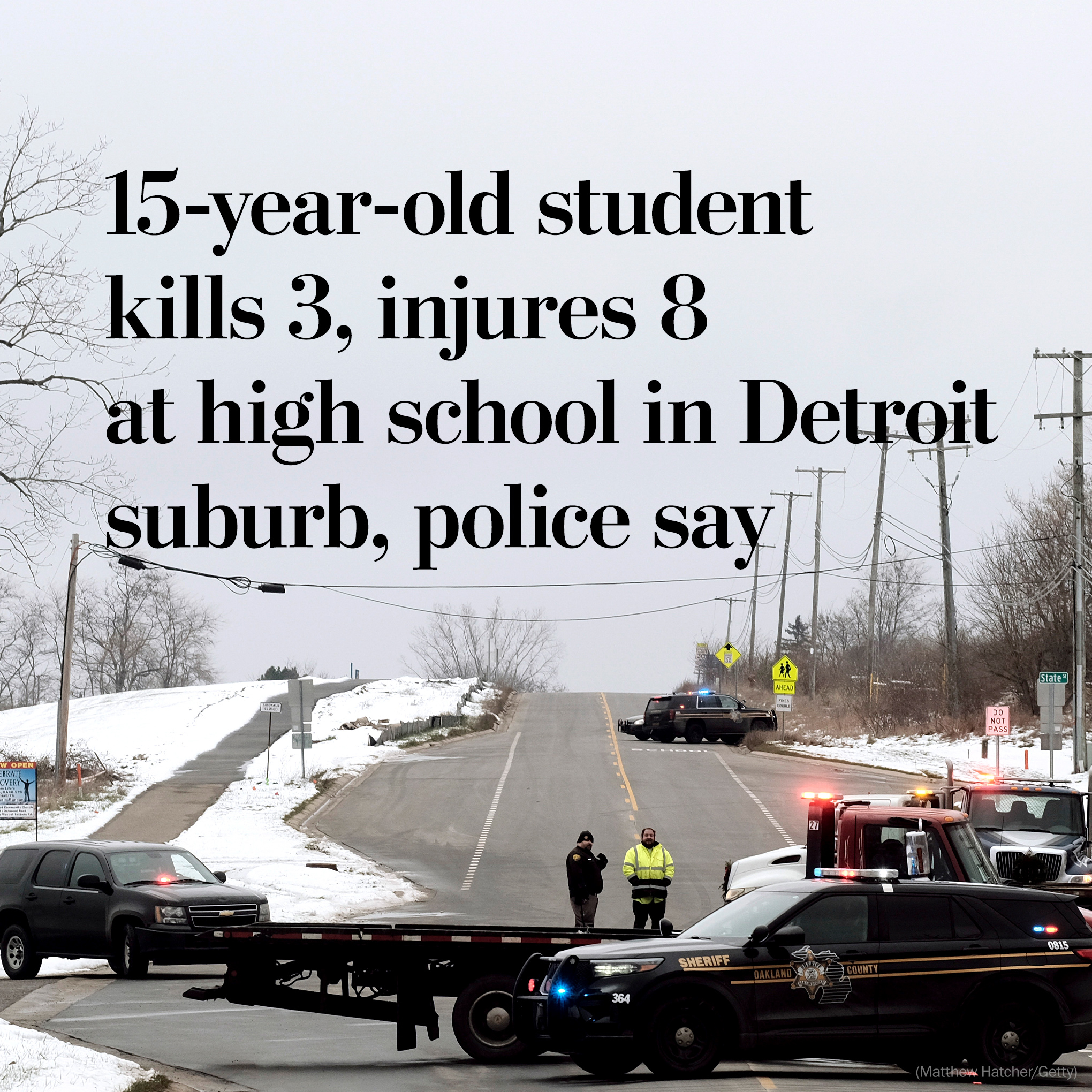 15-year-old student kills three, injures eight at high school in Detroit suburb, authorities say